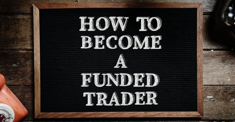 Funded Trading vs Solo Trading – The Differences